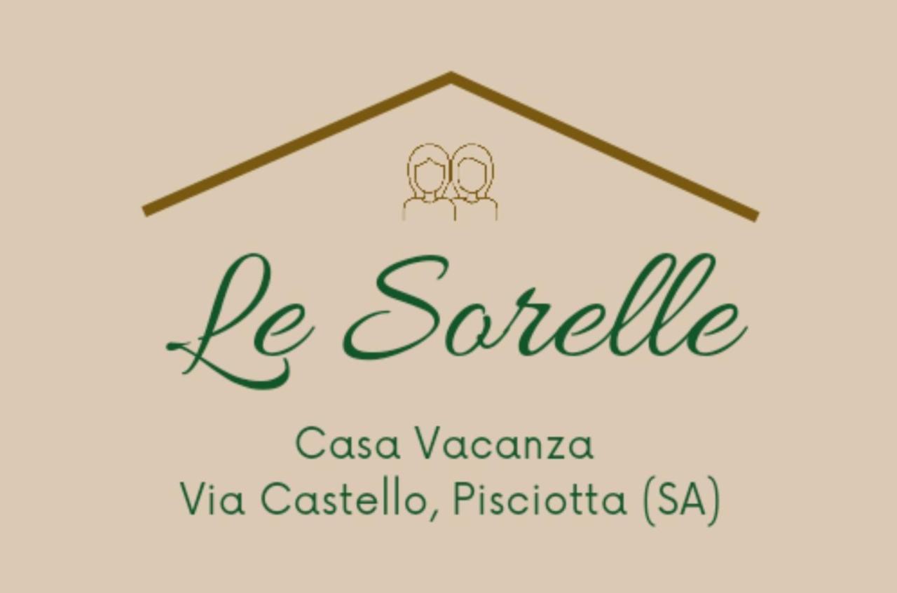 Le Sorelle - Casa Vacanze Pisciotta Luaran gambar